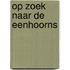 Op zoek naar de eenhoorns
