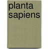 Planta sapiens by Paco Calvo