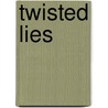 Twisted lies door Ana Huang