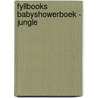 Fyllbooks Babyshowerboek - jungle by Unknown