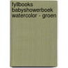 Fyllbooks Babyshowerboek watercolor - groen door Onbekend