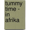 Tummy Time - In Afrika door Louise Lockhart