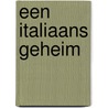 Een Italiaans geheim door Ella Carey