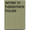 Winter in Halesmere House door Textcase