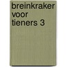Breinkraker voor tieners 3 by Marianne Goetheer