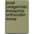Joost Zwagerman Essayprijs Onthouden Essay
