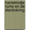 Hartekindje Romy en De Dierenkring door Oma Barbara