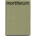 Mortiferum