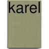 Karel by René Klunder