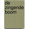 De zingende boom by Japke Nieuwenhuis