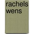Rachels wens