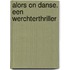 Alors on danse. Een Werchterthriller