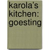 Karola’s Kitchen: Goesting by Karolien Olaerts