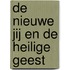 De nieuwe jij en de Heilige Geest