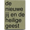 De nieuwe jij en de Heilige Geest by Andrew Wommack