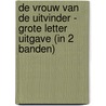 De vrouw van de uitvinder - Grote Letter Uitgave (in 2 banden) door Rebekka Eder