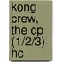 Kong Crew, The CP (1/2/3) hc