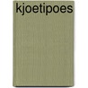 Kjoetipoes by Annemieke Doe