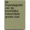 De Maandagtafel van de Koninklijke Industrieele Groote Club door Charles Smit