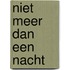 Niet meer dan een nacht