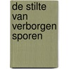 De stilte van verborgen sporen door Nicole van der Spek