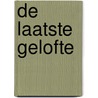 De laatste gelofte door M.W. Craven