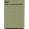 Het dopamine-effect by Paul Smit