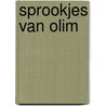 Sprookjes Van Olim by C.M. de Vries