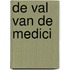 De val van de Medici