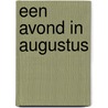 Een avond in augustus by Victoria Hislop