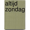 Altijd zondag by Kees Versluis