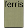 Ferris by Kate DiCamillo