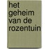 Het geheim van de rozentuin