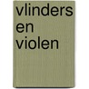 Vlinders en violen by Danielle van Helden
