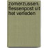 Zomerzussen. Flessenpost uit het verleden