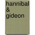 Hannibal & Gideon