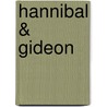 Hannibal & Gideon door Maarten Inghels