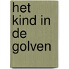 Het kind in de golven door Michel Bussi