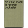 Did it list: maak je reverse bucketlist door Elise De Rijck