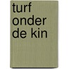 Turf onder de kin door Harry Bolwijn