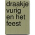 Draakje Vurig en het feest