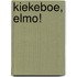 Kiekeboe, Elmo!