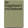 De Hagetisse's Intuïtieboek by Emma Storris