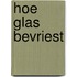 Hoe glas bevriest