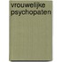 Vrouwelijke Psychopaten