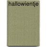 Hallowientje by Ron Schroder