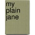 My Plain Jane