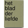 Het blad der liefde door Zoé Botte
