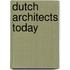 Dutch Architects Today