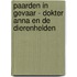 Paarden in gevaar - Dokter Anna en de dierenhelden